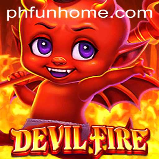DevilFire: Ignite Your Gaming Passion with PHFUN