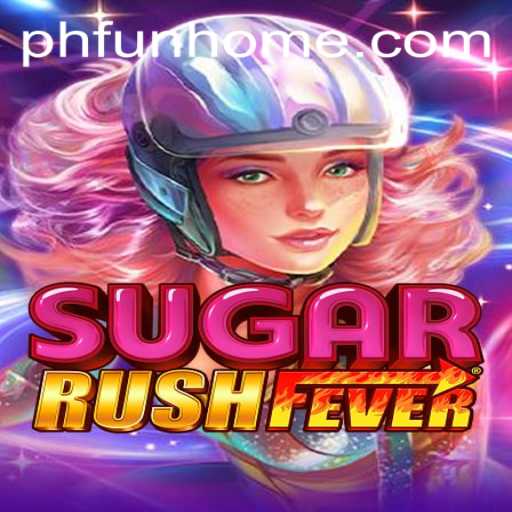 Experience the Sweet World of SugarRushFever with PHFUN